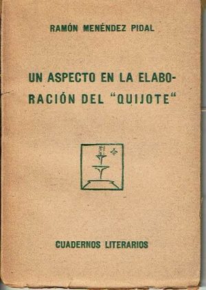 Un aspecto en la elaboración del "Quijote".