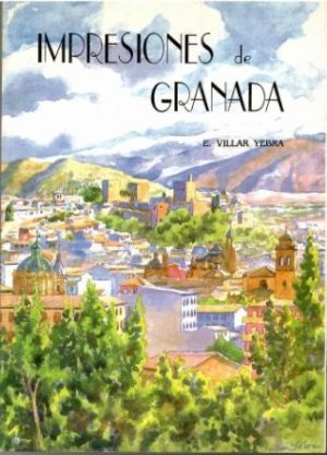 Impresiones de Granada.