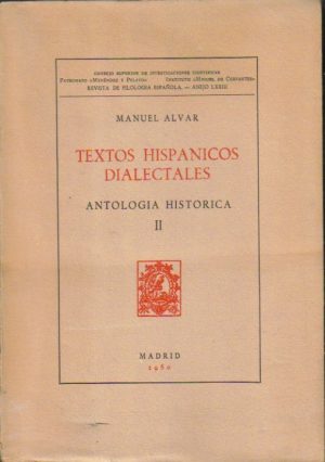 Textos hispánicos dialectales. Antología histórica.