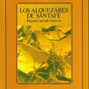 Los Alquézares de Santafé.