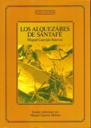 Los Alquézares de Santafé.