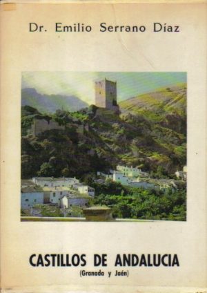 Castillos de Andalucía (Granada y Jaen)