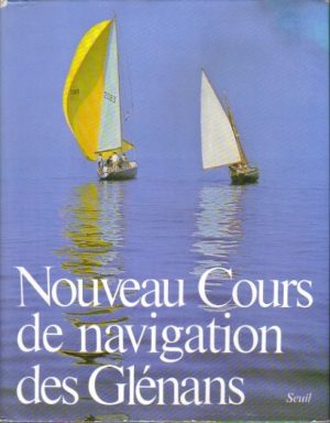 Nouveau Cours de navigation des Glénans.