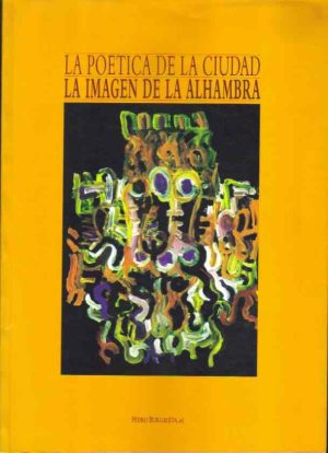 La poética de la ciudad. La imagen de la Alhambra.