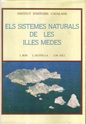 Els sistemes naturals de les Illes Medes.