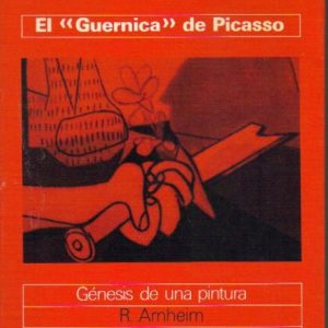 El "Guernica" de Picasso. Génesis de una pintura.