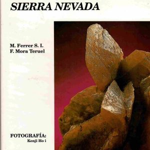 Minerales de Granada. Sierra Nevada.