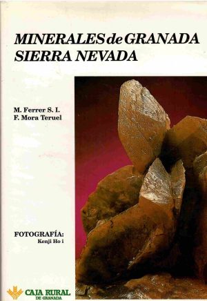 Minerales de Granada. Sierra Nevada.