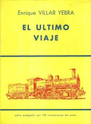 El último viaje.