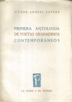 Primera antología de poetas granadinos contemporáneos