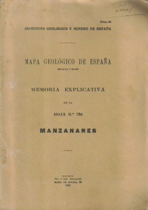 Mapa geológico de España. Memoria explicativa de la hoja nº 786 Manzanares.