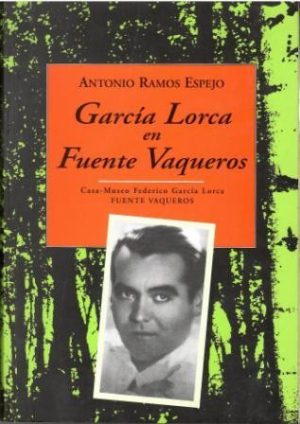 García Lorca en Fuente Vaqueros.
