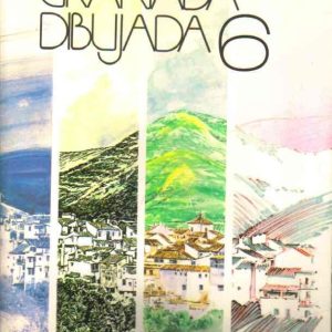 Granada dibujada 6: La vega y pueblos del cinturón.