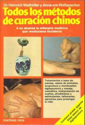 Todos los métodos de curación chinos