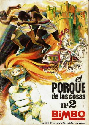 El porque de las cosas nº 2