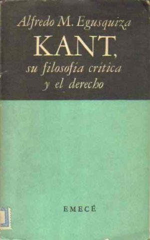 Kant, su filosofía crítica y el derecho