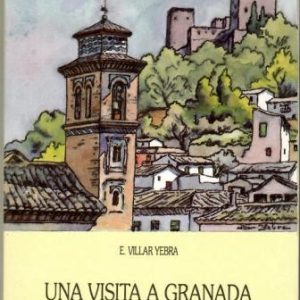 Una visita a Granada