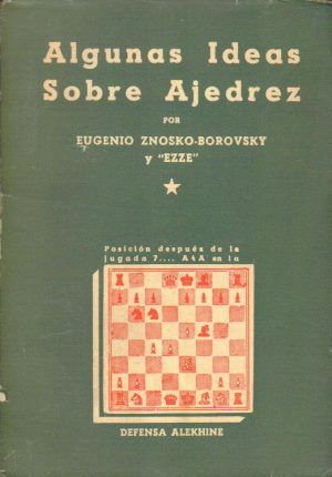 Algunas Ideas Sobre Ajedrez