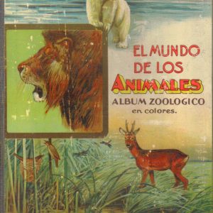 El Mundo de los Animales. Album Zoológico