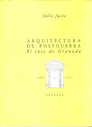 Arquitectura de Postguerra. El caso de Granada