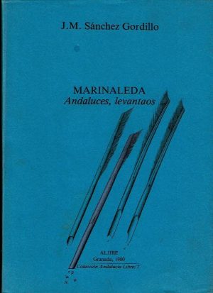 Marinaleda. Andaluces, levantaos.