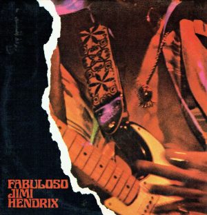 Fabuloso Jimi Hendrix.