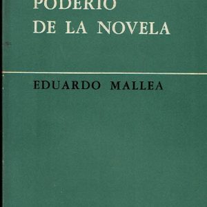 Poderío de la novela.