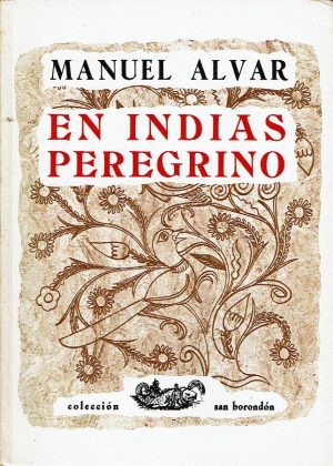 En Indias peregrino.