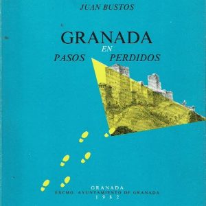 Granada en pasos perdidos.