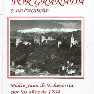 Paseos por Granada y sus contornos.