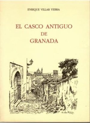 El casco antiguo de Granada.