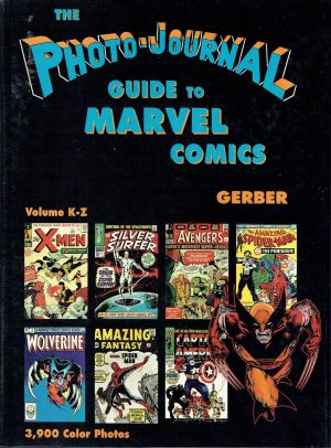 The Photo-Journal. Guide to Marvel Cómics. Volume 3 & 4.