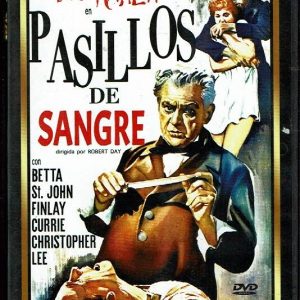 Pasillos de sangre.