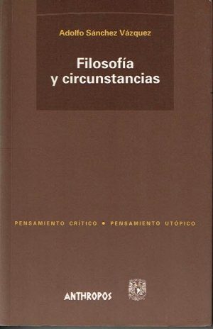 Filosofía y circunstancias.