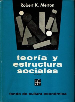 Teoría y estructura sociales.
