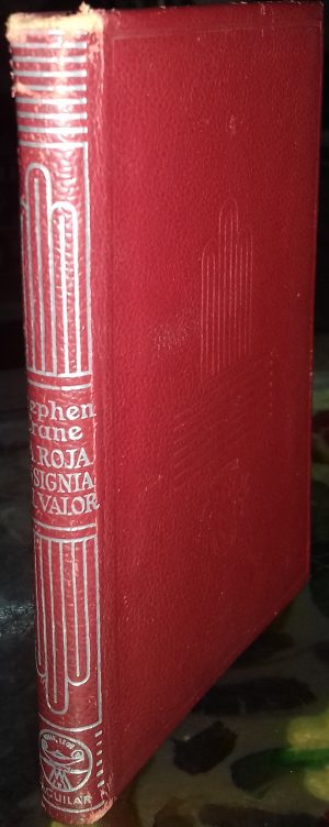 La roja insignia del valor. Episodio de la guerra civil norteamericana.