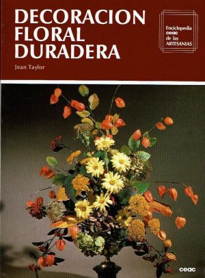 Decoración floral duradera.