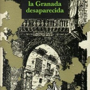 Guía de la Granada desaparecida.