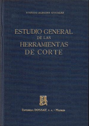 Estudio general de las herramientas de corte.