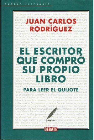 El escritor que compró su propio libro para leer el Quijote.