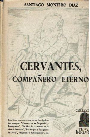 Cervantes, compañero eterno.