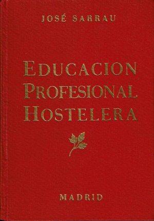 Educación profesional hostelera.