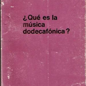 ¿Qué es la música dodecafónica?