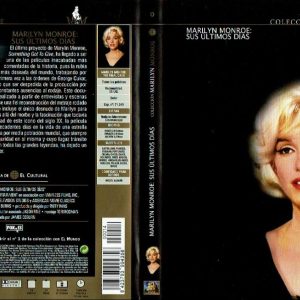 Marilyn Monroe: sus últimos días.
