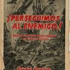 ¡Perseguimos al enemigo!