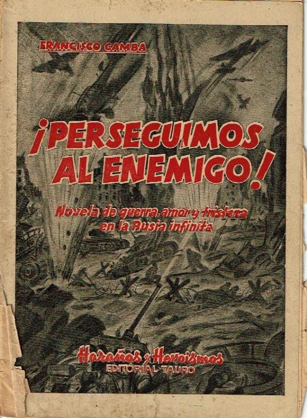 ¡Perseguimos al enemigo!