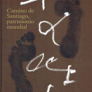 Camino de Santiago, patrimonio mundial.