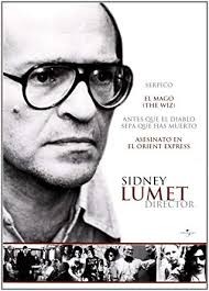 Sidney Lumet Director: Serpico. El mago. Antes que el diablo sepa que has muerto. Asesinato en el Orient Express.