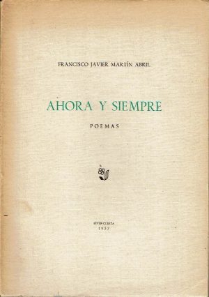 Ahora y siempre (poemas.)