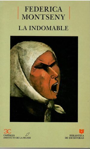 La indomable.